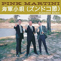  Pink Martini Zundoko-Bushi LP